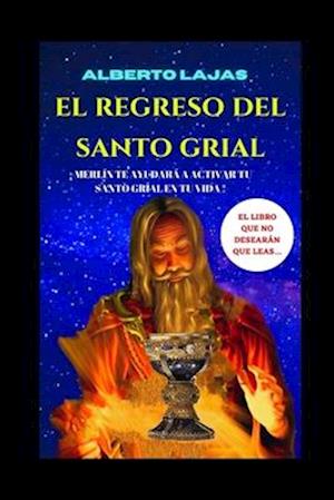 El Regreso del Santo Grial