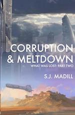 Corruption & Meltdown 