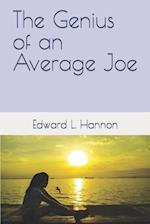 The Genius of an Average Joe 