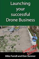Launching Your Successful Drone Business 