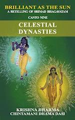 Brilliant as the Sun: A retelling of Srimad Bhagavatam: Canto Nine: Celestial Dynasties 