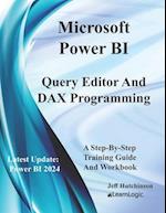 Microsoft Power BI Query Editor and DAX Programming 