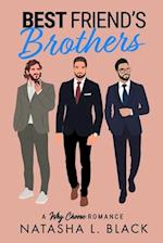 Best Friend's Brothers: A Why Choose Romance 