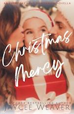 Christmas Mercy: an Everyday Love companion novella 