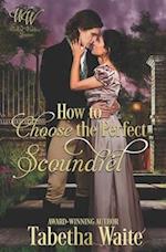 How to Choose the Perfect Scoundrel 