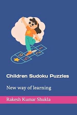 Children Sudoku Puzzles: New way of learning