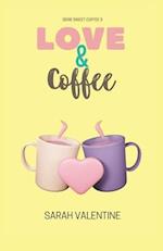 Love & Coffee