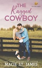 The Rugged Cowboy: A Sweet Fake Relationship Romance 