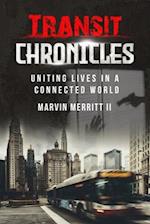 The Transit Chronicles: Uniting Lives in a Connected World 