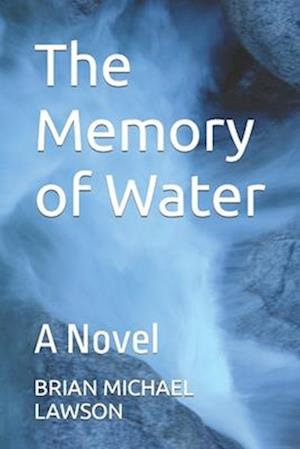 The Memory of Water: A Novel