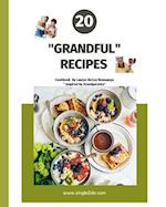 Grandful Recipes: "Inspired by Grandparents" 