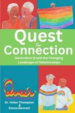 Quest For Connection : Generation Q and the Changing Landscape of Relationships 
