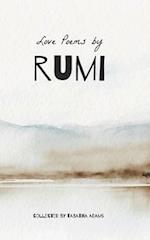 Timeless Love Poems by Rumi 