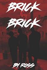 Brick by Brick: Hood Millionaire Lover Boy Saga 