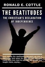 The Beatitudes of Jesus: The Christian's Declaration of Independence 