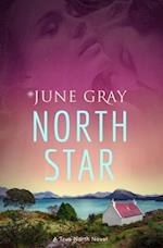 North Star: A True North Novel 