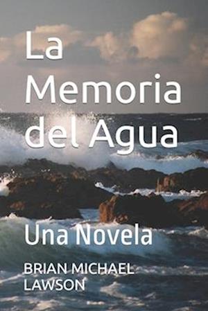 La Memoria del Agua