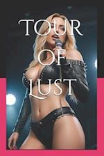 Tour of Lust : More Confessions of a Red Hot Rocker Chick 