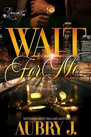 Wait for Me: A Trenches Spin-Off