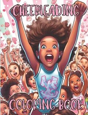 Cheerleading Coloring Book: Awesome Cheerleading Coloring Pages for Kids