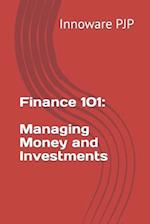 Finance 101: Managing Money and Investments 