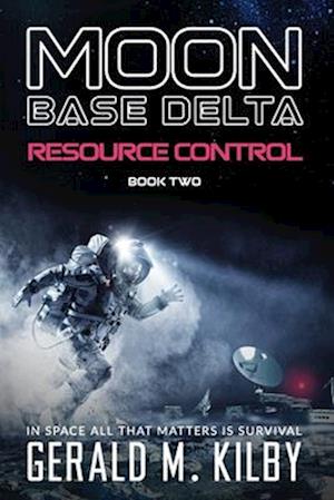 RESOURCE CONTROL: MOON BASE DELTA