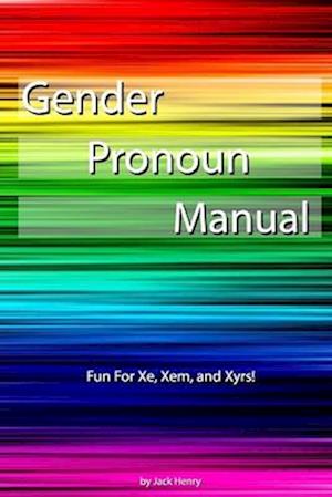 Gender Pronoun Manual