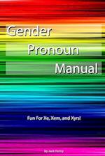 Gender Pronoun Manual 