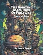 The Amazing Machines Of Faraway 