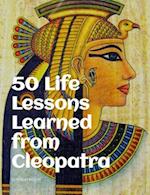 50 Life Lessons Learned from Cleopatra 