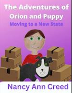 The Adventures of Orion and Puppy: Moving to a New State 