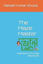 The Maze Master: A Whirlwind of Puzzling Adventures 