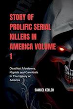 Story of prolific serial killers in America, Volume 1