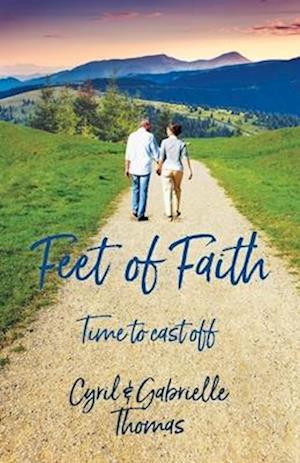 FEET OF FAITH: Time to cast off