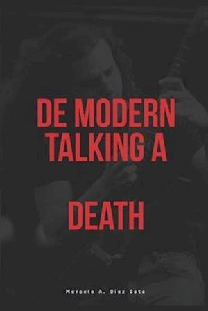 De Modern Talking a Death