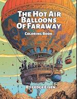 The Hot Air Balloons Of Faraway 