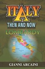 Italy Then and Now: Lombardy 