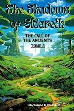 The Shadows of Eldareth: The Call of the Ancients 