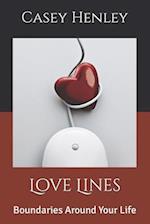 Love Lines: Boundaries Around Your Life 