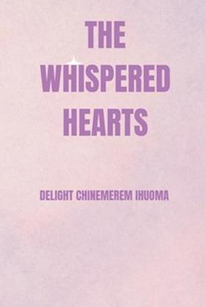 THE WHISPERED HEARTS