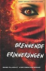 Brennende Erinnerungen