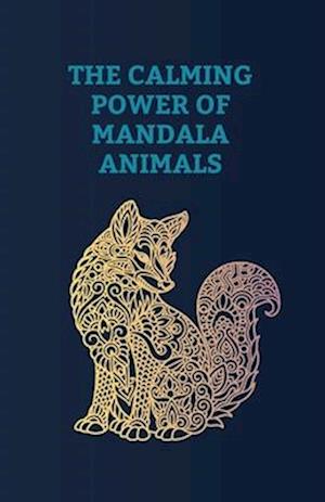 Calming power of mandala animals: Positive Affirmations