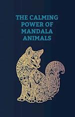 Calming power of mandala animals: Positive Affirmations 