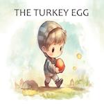 The Turkey Egg: A Story About Caring and Compassion 