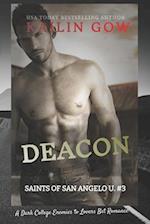 Deacon: A Dark College Enemies to Lovers Bet Romance (Saints of San Angelo University#3) 