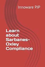 Learn about Sarbanes-Oxley Compliance 