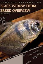 Black Widow Tetra: From Novice to Expert. Comprehensive Aquarium Fish Guide 