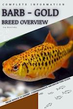 Barb - Gold: From Novice to Expert. Comprehensive Aquarium Fish Guide 