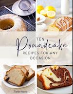 Ten Poundcake Recipes for Any Occasion