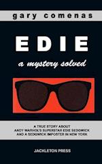 EDIE, A Mystery Solved 